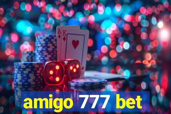 amigo 777 bet